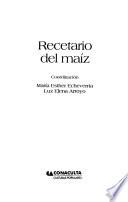 Recetario del maíz