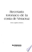 Recetario totonaco de la costa de Veracruz