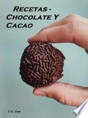 Recetas - Chocolate Y Cacao