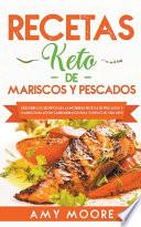 Recetas Keto de Mariscos y Pescados