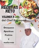 RECETAS Keto del Chef Raymond Vulúmen 11
