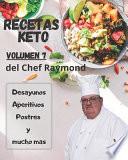 RECETAS Keto del Chef Raymond Vulúmen 7