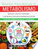 Recetas Para Activar el Metabolismo