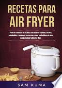 Recetas para Air Fryer