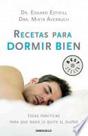 Recetas para dormir bien / Recipes for good sleep