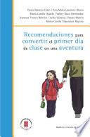 Recomendaciones para convertir el primer día de clase en una aventura