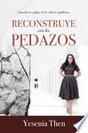 Reconstruye con los pedazos