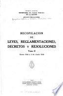 Recopilación de leyes, reglamentaciones, decretos y resoluciones: Enero 1944 a 4 de junio 1946
