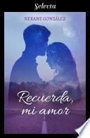 Recuerda, mi amor