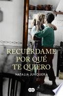 Recuérdame por qué te quiero