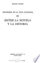 Recuerdos de la vida literaria: Entre la novela y la historia