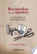 Recuerdos de un Sastre: la historia de Manuel Arias
