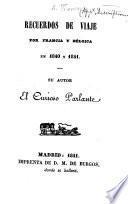 Recuerdos de viaje por Francia y Bélgica en 1840 y 1841. Su autor el Curioso Parlante [i.e. R. de Mesonero Romanos].