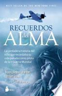 Recuerdos del alma / Soul Survivor