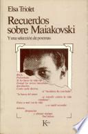 Recuerdos Sobre Maiakovski y Una Seleccion de Poemas