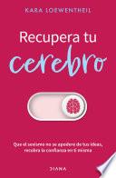 Recupera tu cerebro