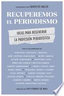 Recuperemos el periodismo