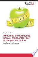 Recursos de autoayuda para el autocontrol del ansia por la comida