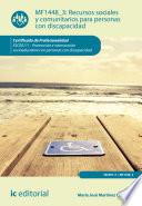 Recursos sociales y comunitarios para personas con discapacidad. SSCE0111