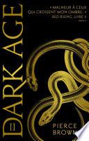 Red Rising - Livre 5 - Dark Age - partie 2