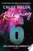 Redeeming 6 (Los chicos de Tommen 4)