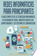 REDES INFORMATICAS PARA PRINCIPIANTES (Spanish Edition)