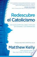 Redescubre El Catolicismo