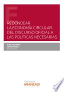 Redondear la Economía Circular. Del discurso oficial a las políticas necesarias