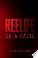Reelife Guia Fácil
