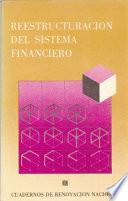 Reestructuración del sistema financiero