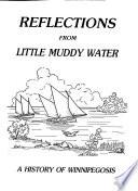 Reflections from Little Muddy Water
