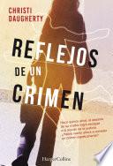 Reflejos de un crimen
