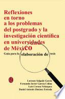 Reflexiones en torno a los problemas del postgrado y la investigación científica en universidades de México.