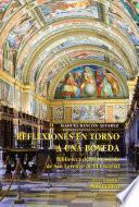 Reflexiones en torno a una bóveda. Biblioteca del monasterio de San Lorenzo de el Escorial
