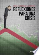 Reflexiones para una crisis