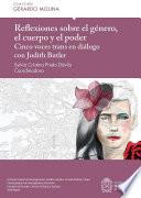 Reflexiones sobre el género, el cuerpo y el poder