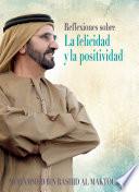 Reflexiones sobre la Felicidad y la Positividad