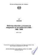 Reformas laborales y procesos de integración en los países de la OEA, 1980-2000