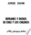 Refranes y dichos de Chile y los chilenos