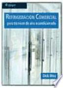 REFRIGERACIÓN COMERCIAL PARA TÉCNICOS DE AIRE ACONDICIONADO