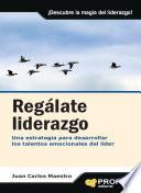 Regálate liderazgo