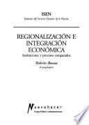 Regionalización e integración económica
