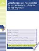 Registro de la intervención en la dependencia en diferentes áreas (Características y necesidades de las personas en situación de dependencia)