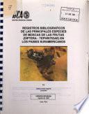Registros Bibliograficos de Las Principales Especies de Moscas de Las Frutas (diperta: Tephritidae en Los Paises Suramericanos