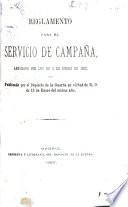 Reglamento para el servicio de campaña, aprobado por ley de 5 enero de 1882