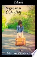 Regreso a Oak Hill (Oak Hill 2)