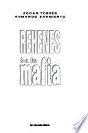 Rehenes de la mafia