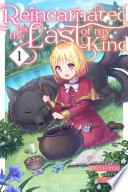 Reincarnated as the Last of my Kind, Volume 1