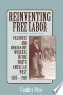 Reinventing Free Labor