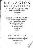 Relacion de la guerra de Cipre, y sucesso de la batella naval de Lepanto
